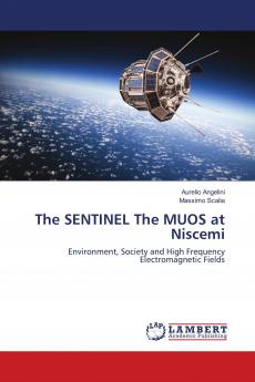 The SENTINEL The MUOS at Niscemi