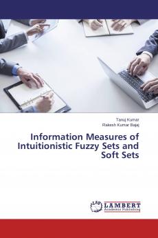 Information Measures of Intuitionistic Fuzzy Sets and Soft Sets