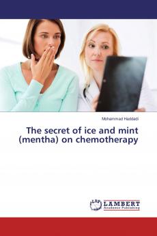 The secret of ice and mint (mentha) on chemotherapy