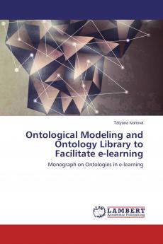 Ontological Modeling and Ontology Library to Facilitate e-learning