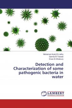 Detection and Characterization of some pathogenic bacteria in water