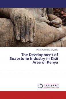 The Development of Soapstone Industry in Kisii Area of Kenya