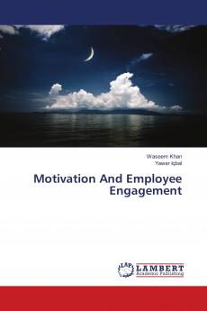 Motivation And Employee Engagement