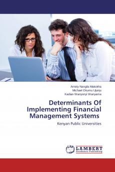Determinants Of Implementing Financial Management Systems