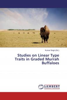 Studies on Linear Type Traits in Graded Murrah Buffaloes