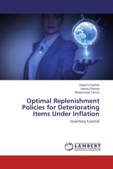 Optimal Replenishment Policies for Deteriorating Items Under Inflation