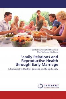 Family Relations and Reproductive Health through Early Marriage