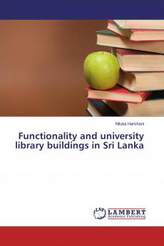 Functionality and university library buildings in Sri Lanka