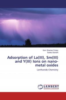 Adsorption of La(III) Sm(III) and Y(III) Ions on nano-metal oxides