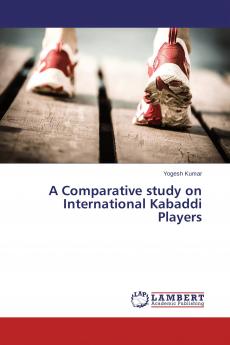A Comparative study on International Kabaddi Players