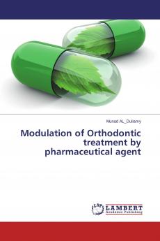 Modulation of Orthodontic treatment by pharmaceutical agent