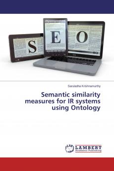 Semantic similarity measures for IR systems using Ontology