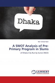 A SWOT Analysis of Pre-Primary Program in Slums