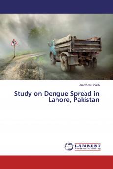 Study on Dengue Spread in Lahore Pakistan