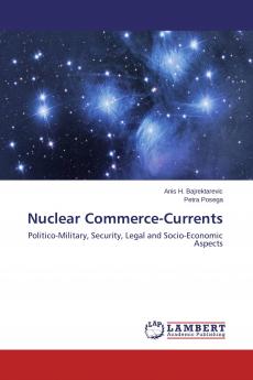 Nuclear Commerce-Currents