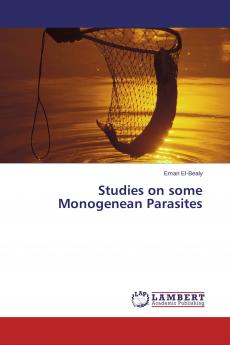 Studies on some Monogenean Parasites