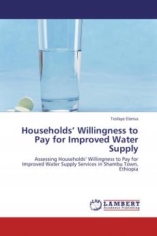 Households' Willingness to Pay for Improved Water Supply