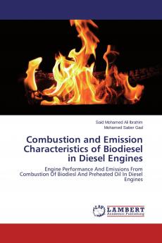 Combustion and Emission Characteristics of Biodiesel in Diesel Engines