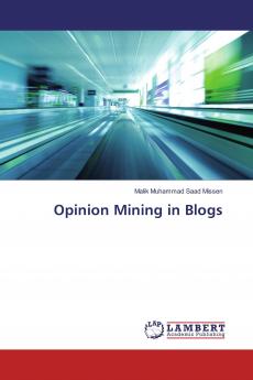 Opinion Mining in Blogs