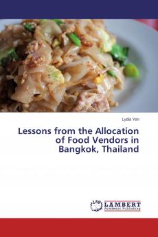 Lessons from the Allocation of Food Vendors in Bangkok Thailand