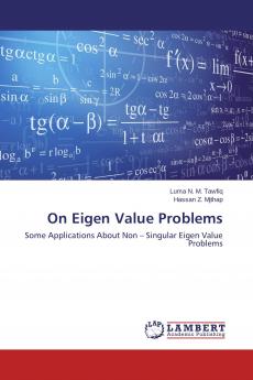 On Eigen Value Problems