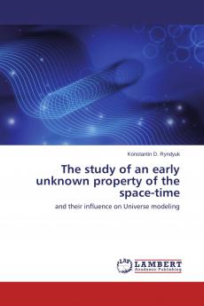 The study of an early unknown property of the space-time