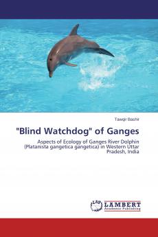 Blind Watchdog of Ganges