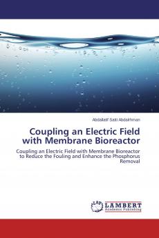 Coupling an Electric Field with Membrane Bioreactor