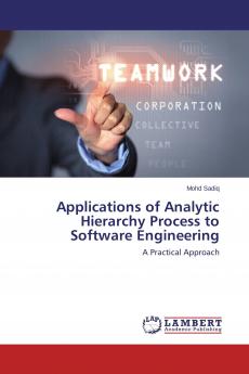 Applications of Analytic Hierarchy Process to Software Engineering