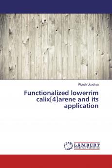 Functionalized lowerrim calix[4]arene and its application