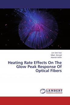 Heating Rate Effects On The Glow Peak Response Of Optical Fibers