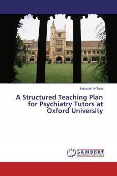 A Structured Teaching Plan for Psychiatry Tutors at Oxford University