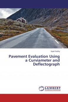 Pavement Evaluation Using a Curviameter and Deflectograph