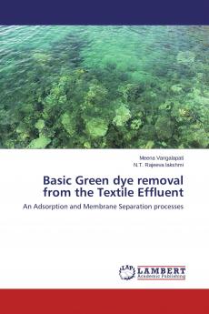 Basic Green dye removal from the Textile Effluent