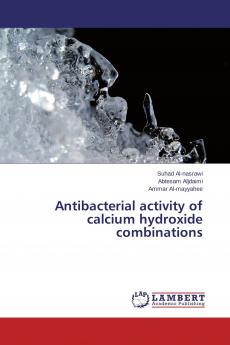 Antibacterial activity of calcium hydroxide combinations