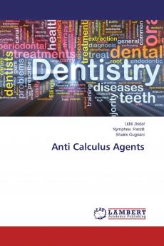 Anti Calculus Agents