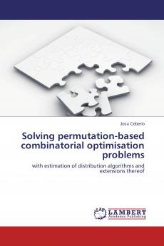 Solving permutation-based combinatorial optimisation problems