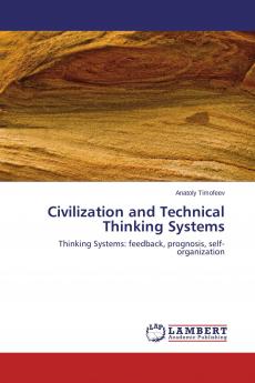 Civilization and Technical Thinking Systems
