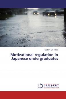 Motivational regulation in Japanese undergraduates