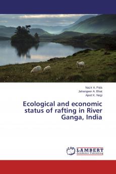 Ecological and economic status of rafting in River Ganga India