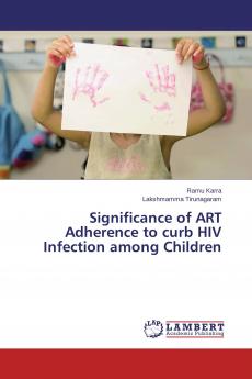Significance of ART Adherence to curb HIV Infection among Children