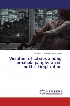 Violation of taboos among omabala paople