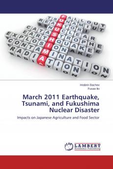 March 2011 Earthquake Tsunami and Fukushima Nuclear Disaster