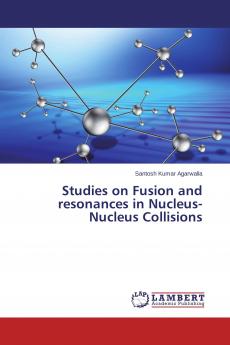 Studies on Fusion and resonances in Nucleus-Nucleus Collisions