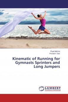 Kinematic of Running for Gymnasts Sprinters and Long Jumpers
