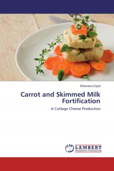 Carrot and Skimmed Milk Fortification