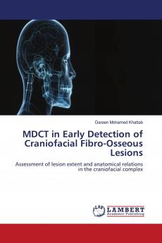 Utility of MDCT in fibro-osseous lesions of craniofacial complex