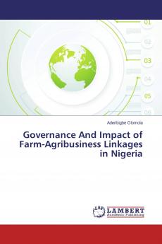Governance And Impact of Farm-Agribusiness Linkages in Nigeria