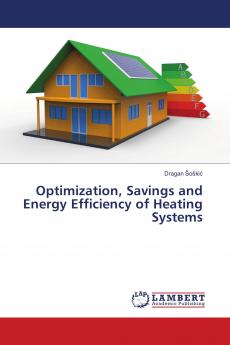 Optimization Savings and Energy Efficiency of Heating Systems