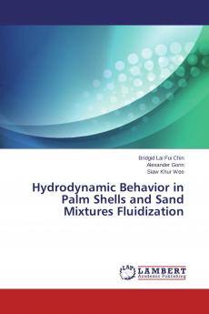 Hydrodynamic Behavior in Palm Shells and Sand Mixtures Fluidization